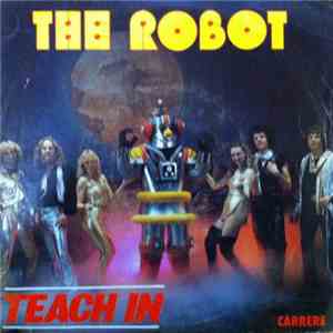 Teach In - The Robot download flac mp3
