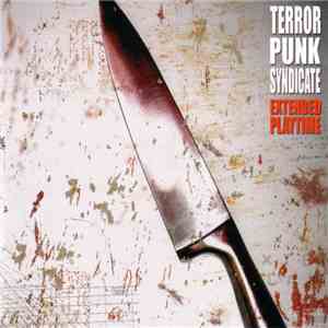 Terror Punk Syndicate - Extended Playtime download flac mp3