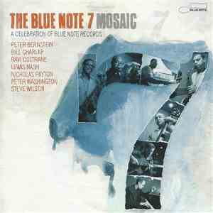 The Blue Note 7 - Mosaic: A Celebration Of Blue Note download flac mp3