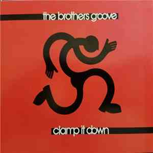 The Brothers Groove - Clamp It Down download flac mp3