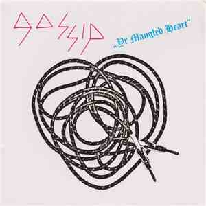 The Gossip - Yr Mangled Heart download flac mp3