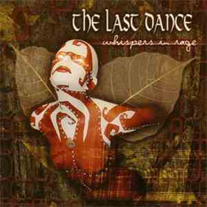 The Last Dance - Whispers In Rage download flac mp3
