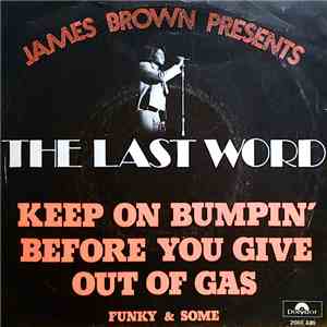 The Last Word - Keep On Bumpin' Before You Give Out Of Gas / Funky & Some download flac mp3