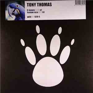 Tony Thomas - It Moves / Human Race download flac mp3