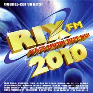 Various - RIX FM Bäst Musik Just Nu 2010 download flac mp3