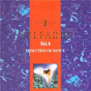Various - Velfarre Vol. 4 - Evolution Of Dance download flac mp3
