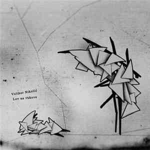 Velibor Nikolić - Lov Na Vukove download flac mp3