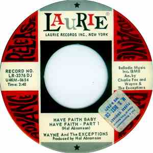 Wayne And The Exceptions - Have Faith Baby Have Faith download flac mp3