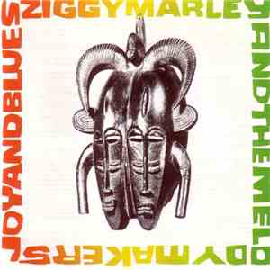 Ziggy Marley And The Melody Makers - Joy And Blues download flac mp3