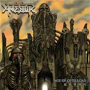 Ancestor  - Age of Overload (超负荷时代) download flac mp3