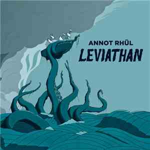 Annot Rhül - Leviathan download flac mp3