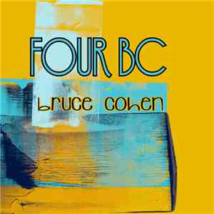 Bruce Cohen - Four BC download flac mp3