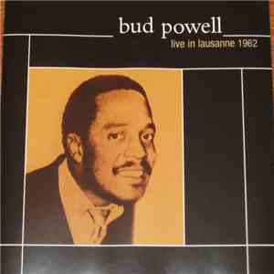 Bud Powell - Live In Lausanne 1962 download flac mp3