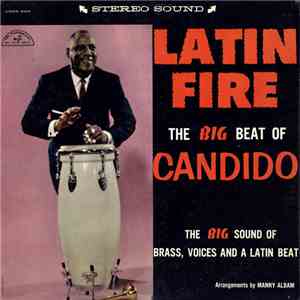 Candido - Latin Fire (The Big Beat Of Candido) download flac mp3