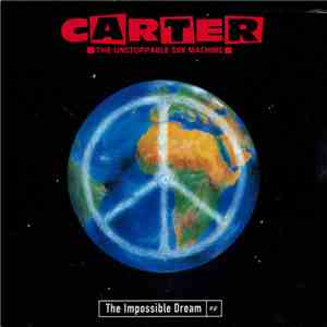 Carter The Unstoppable Sex Machine - The Impossible Dream download flac mp3