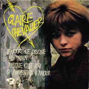 Claire Chevalier - Encore Ce Disque download flac mp3