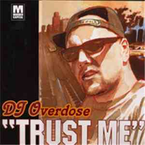 DJ Overdose - Trust Me download flac mp3