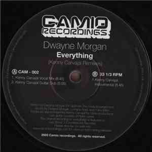 Dwayne Morgan - Everything (Kenny Carvajal Remixes) download flac mp3