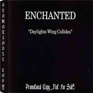 Enchanted  - Daylights Wing Collides download flac mp3
