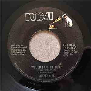 Eurythmics - Would I Lie To You? download flac mp3