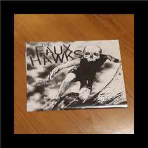 Hard Luck / The Faux Hawks - Hard Luck / The Faux Hawks download flac mp3