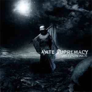 Hate Supremacy - Only Pure Hate download flac mp3