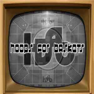 High Frequency Bandwidth - Hoops For Baskets download flac mp3