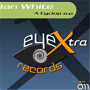 Ian White - A Cyclop EP download flac mp3