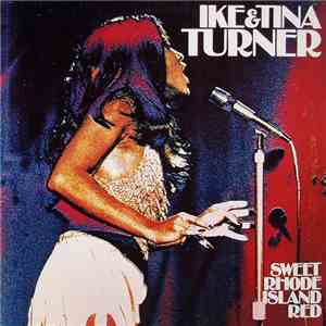 Ike And Tina Turner - Sweet Rhode Island Red download flac mp3