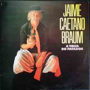 Jaime Caetano Braun - A Volta Do Payador download flac mp3