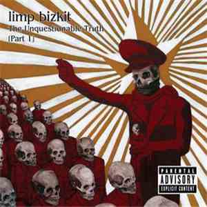 Limp Bizkit - The Unquestionable Truth (Part 1) download flac mp3