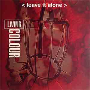 Living Colour - Leave It Alone download flac mp3