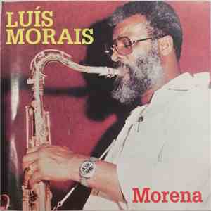 Luis Morais - Morena download flac mp3