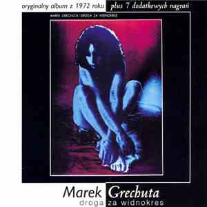 Marek Grechuta - Droga Za Widnokres download flac mp3