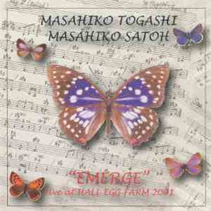 Masahiko Togashi, Masahiko Satoh - Emerge Live At Egg Farm 2001 download flac mp3