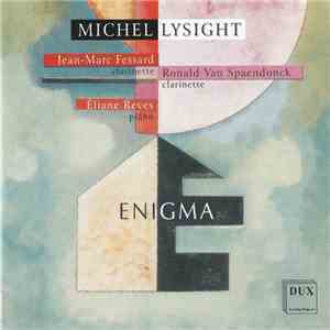 Michel Lysight, Jean-Marc Fessard, Ronald Van Spaendonck, Eliane Reyes - Enigma download flac mp3