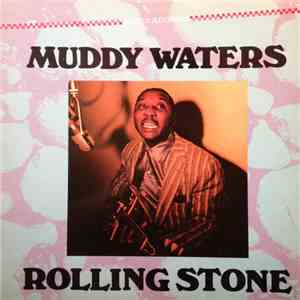 Muddy Waters - Rolling Stone download flac mp3