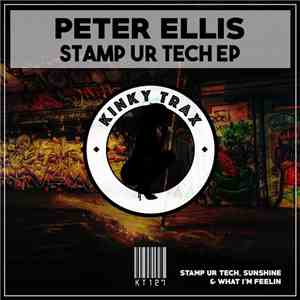 Peter Ellis  - Stamp Ur Tech EP download flac mp3
