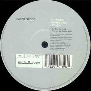 Ralph Fridge - Paradise / Promise Me Heaven download flac mp3