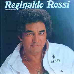Reginaldo Rossi - Momentos De Amor download flac mp3
