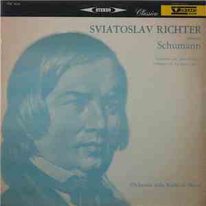 Schumann, Sviatoslav Richter, Orchestra della Radio di Mosca - Concerto per pianoforte e orchestra in La min., Op. 54 download flac mp3