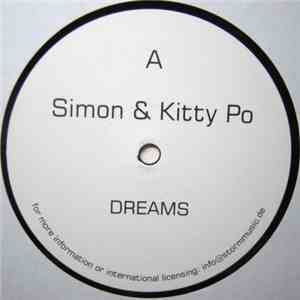 Simon & Kitty Po - Dreams / I Want To Show You download flac mp3
