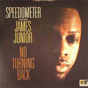 Speedometer  Featuring James Junior - No Turning Back download flac mp3