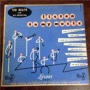 Ted Heath And His Orchestra - Listen To My Music download flac mp3