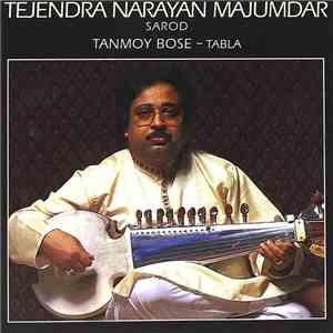 Tejendra Narayan Majumdar, Tanmoy Bose - Raga Hem Behag / Raga Mishra Shivaranhani download flac mp3