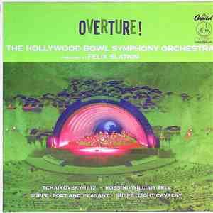 The Hollywood Bowl Symphony Orchestra Conducted By Felix Slatkin - Overture ! download flac mp3