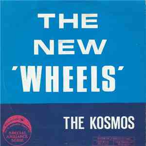 The Kosmos - The New Wheels / Midnight Guitar / Sunrise download flac mp3