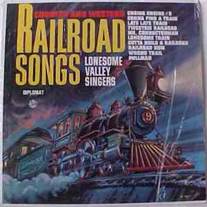 The Lonesome Valley Singers - Railroad Songs download flac mp3