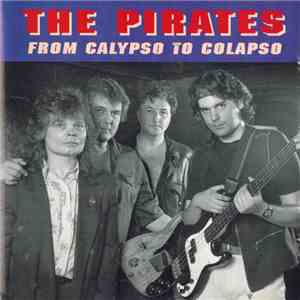 The Pirates  - From Calypso To Colapso download flac mp3
