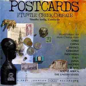 The Turtle Creek Chorale, Timothy Seelig - Postcards download flac mp3
